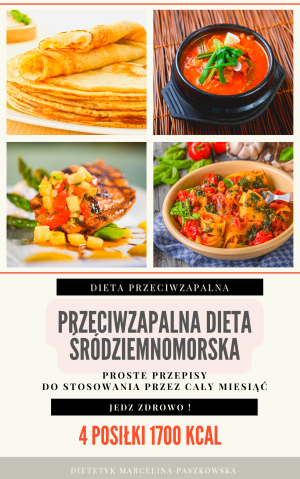 Gotowa Przeciwzapalna Dieta Śródziemnomorska